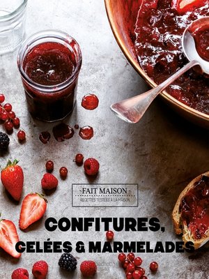 cover image of Confitures, gelées et marmelades